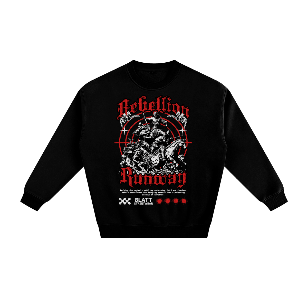 Rebellion Runway Fleeced Sweatshirt