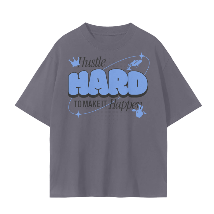 Hustle Hard to Make It Happen Tee