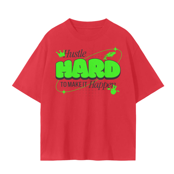 Hustle Hard to Make It Happen Tee